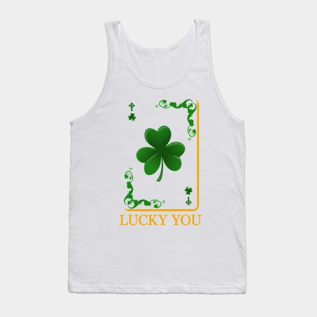 lucky you Tank Top by hany moon